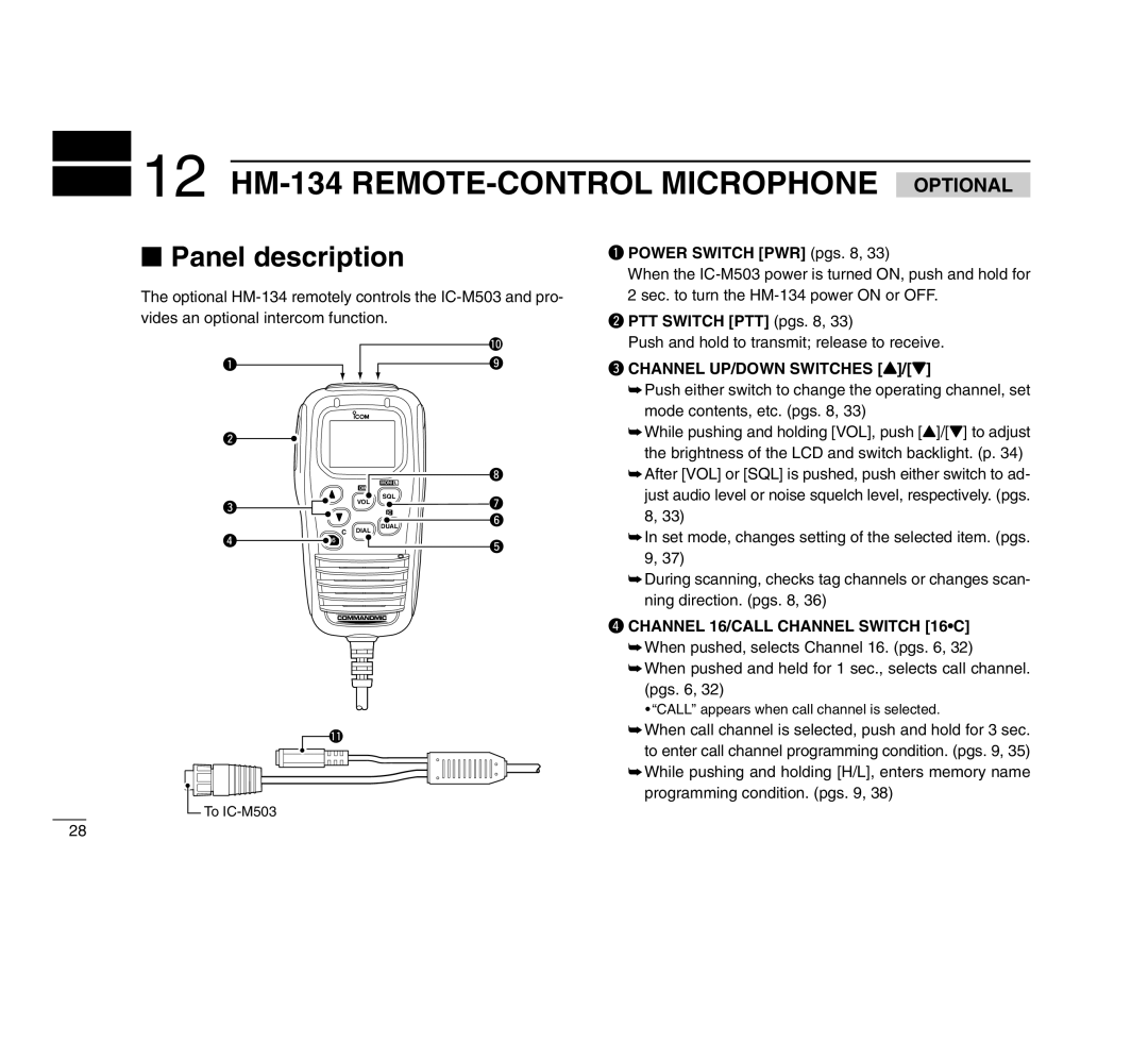 Icom IC-M503 instruction manual HM-134 REMOTE-CONTROL MICROPHONE, Panel description, Optional, q POWER SWITCH PWR pgs. 8 
