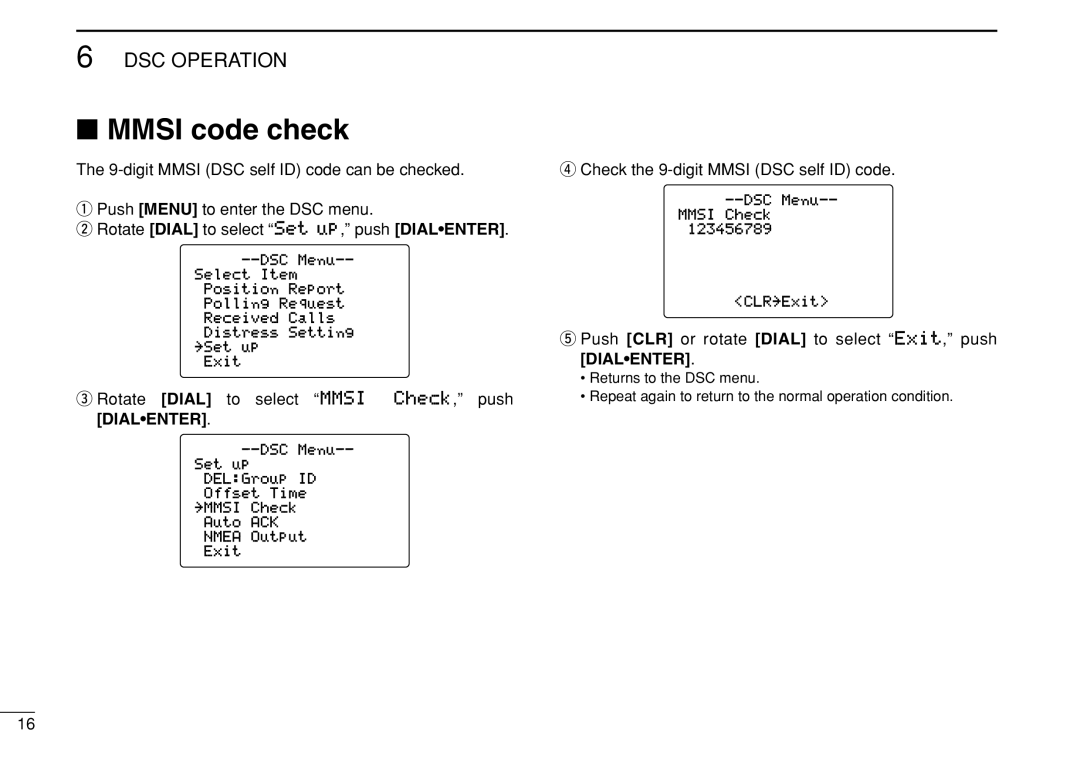 Icom IC-M504 instruction manual Mmsi code check, Check the 9-digit Mmsi DSC self ID code 