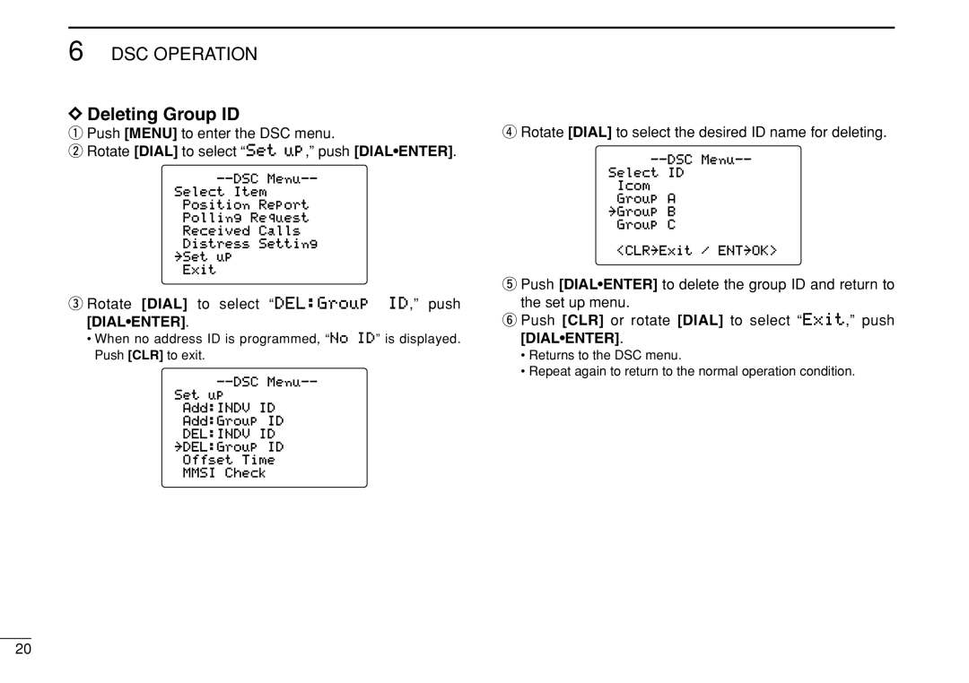 Icom IC-M504 instruction manual Deleting Group ID, Rotate Dial to select DELGroup ID, push Dialenter 