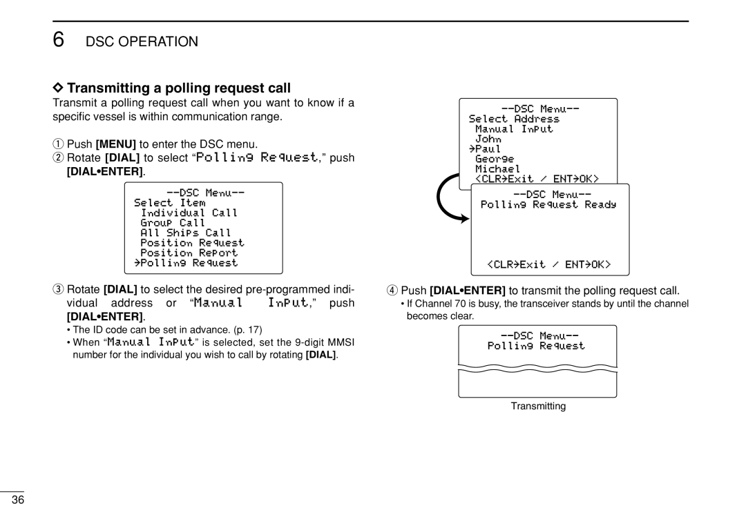 Icom IC-M504 instruction manual Transmitting a polling request call, Push Dialenter to transmit the polling request call 