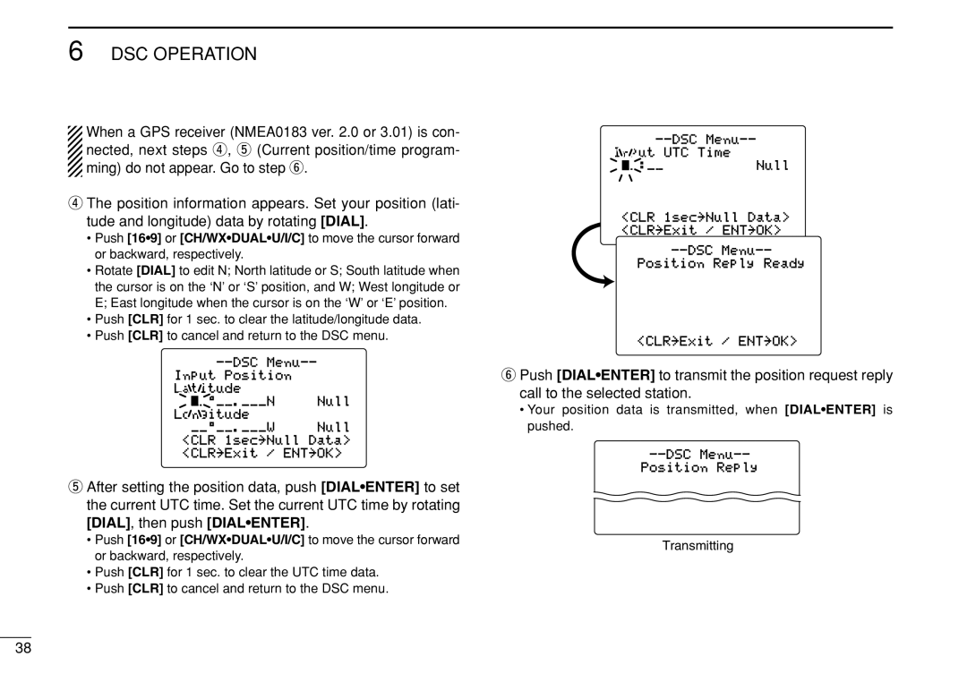 Icom IC-M504 instruction manual Your position data is transmitted, when Dialenter is pushed 