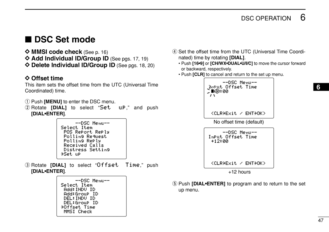 Icom IC-M504 instruction manual DSC Set mode, Rotate Dial to select Offset Time, push Dialenter, No offset time default 