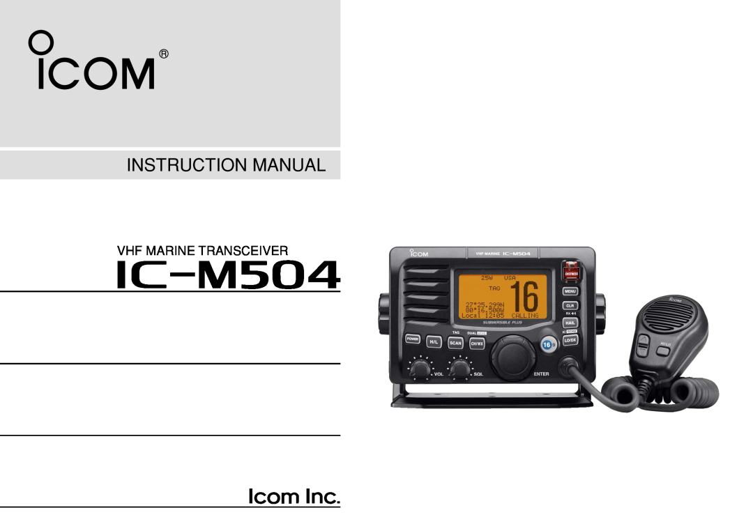 Icom IC-M504 instruction manual iM504, Vhf Marine Transceiver 