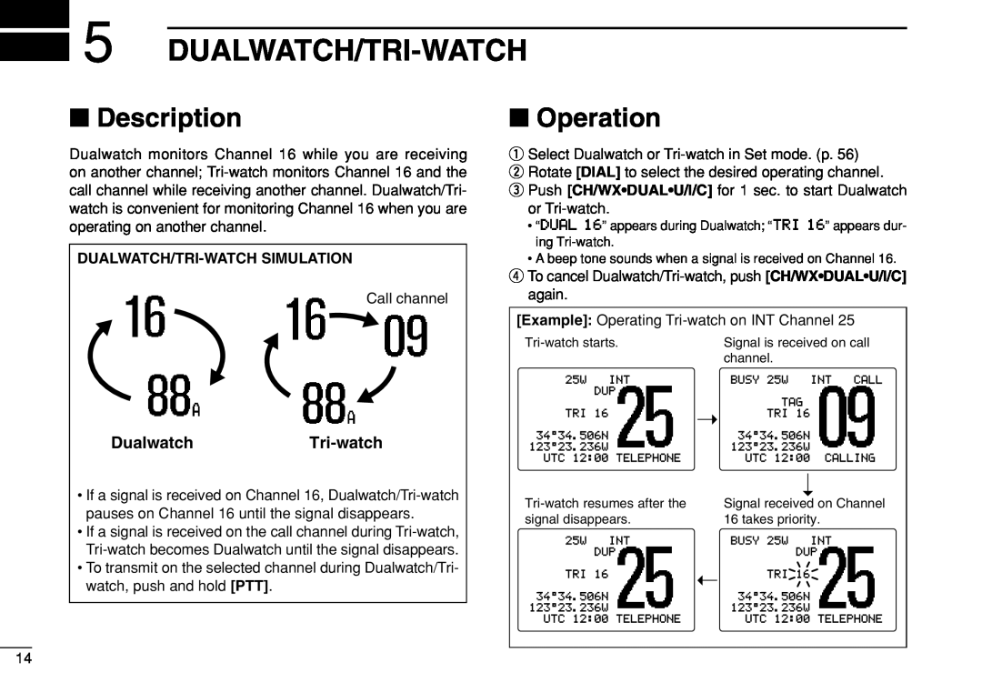 Icom IC-M504 instruction manual Description, Operation, DualwatchTri-watch, Dualwatch/Tri-Watchsimulation 