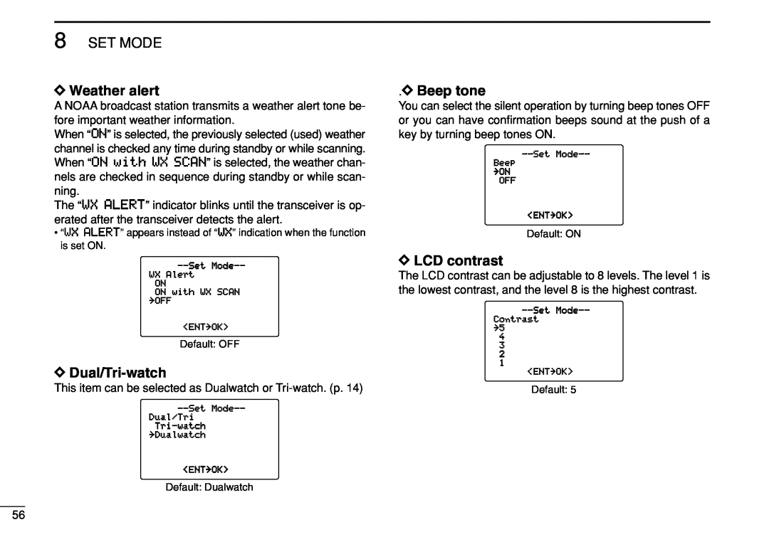 Icom IC-M504 instruction manual Set Mode, DWeather alert, DDual/Tri-watch, D Beep tone, DLCD contrast 