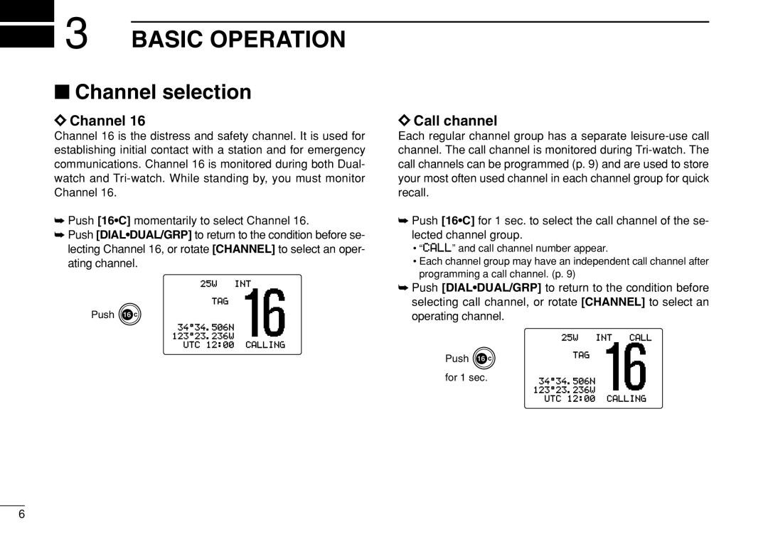 Icom IC-M505 instruction manual Basic Operation, Channel selection, Call channel 