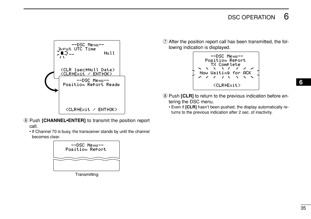 Icom IC-M505 instruction manual Push Channelenter to transmit the position report call 