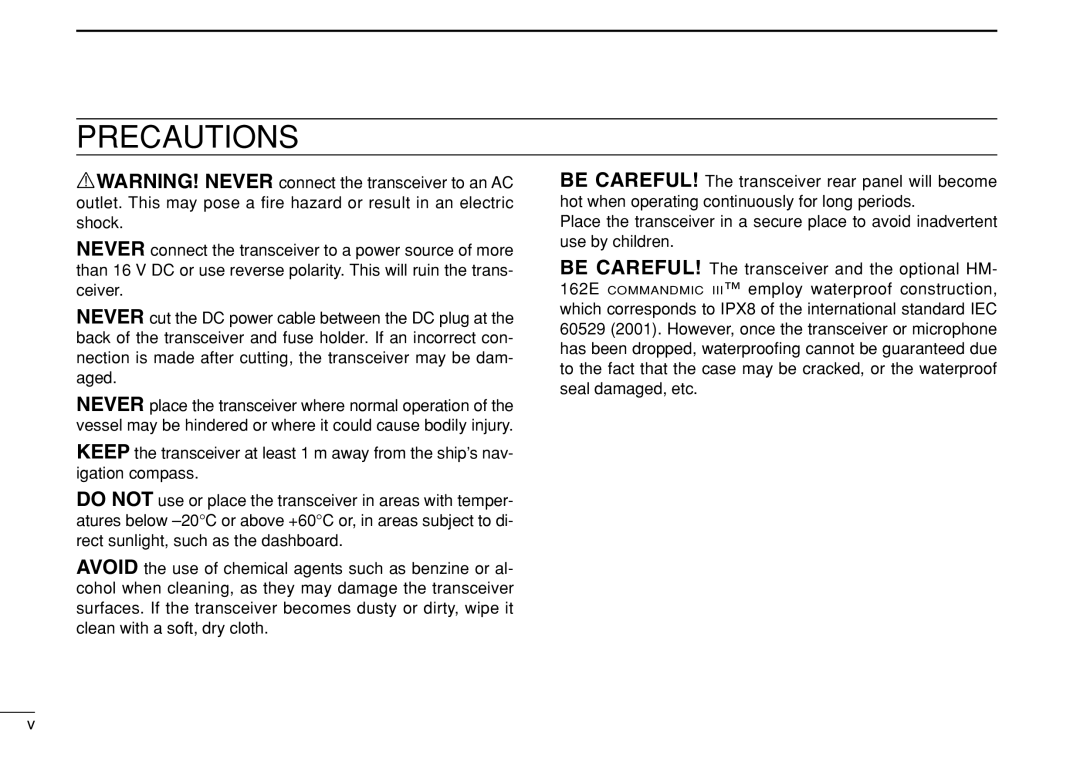 Icom IC-M505 instruction manual Precautions 