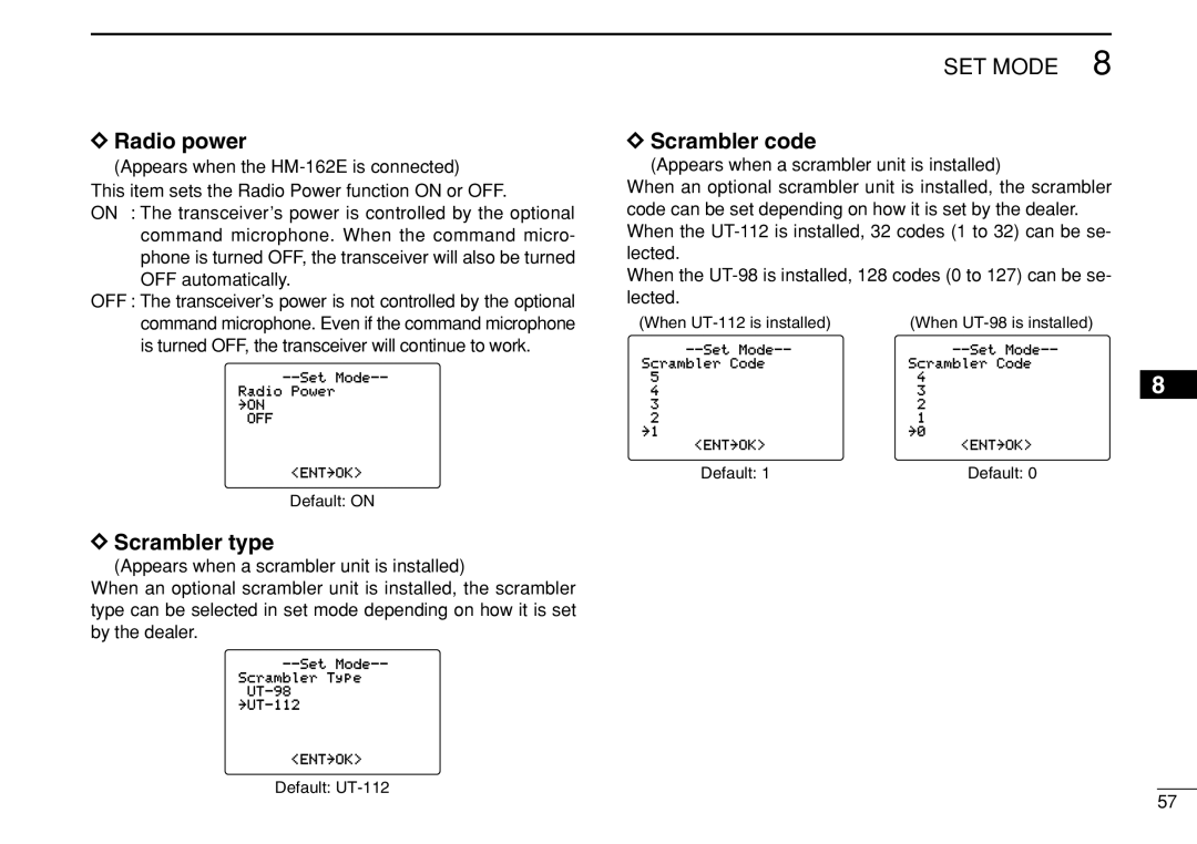 Icom IC-M505 instruction manual Radio power, Scrambler type, Scrambler code 