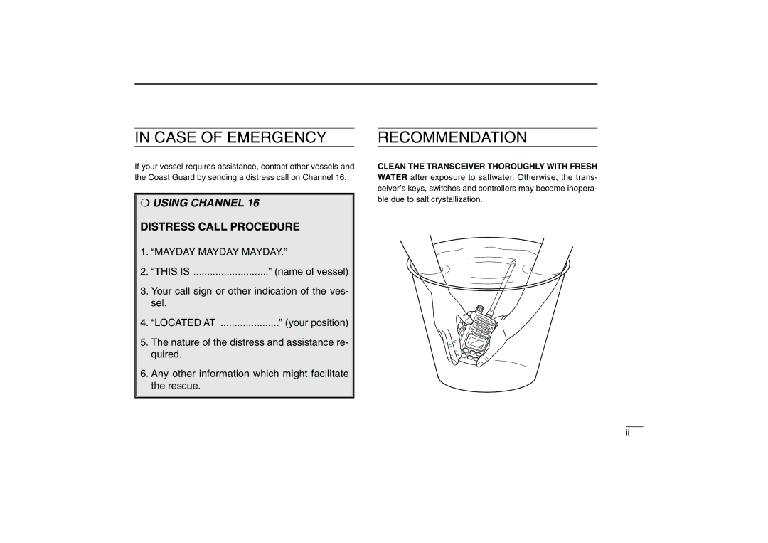 Icom IC-M88 instruction manual Case of Emergency, Clean the Transceiver Thoroughly with Fresh 