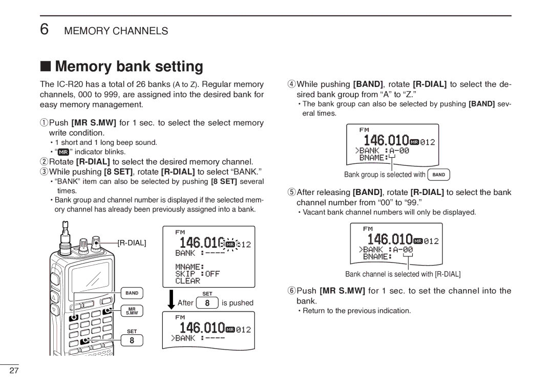 Icom IC-R20 instruction manual Memory bank setting, Push MR S.MW for 1 sec. to set the channel into the bank 