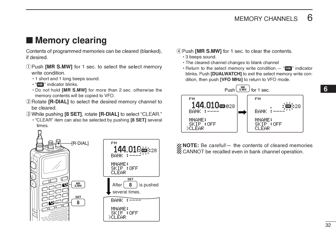 Icom IC-R20 instruction manual Memory clearing, Push MR S.MW for 1 sec. to clear the contents 