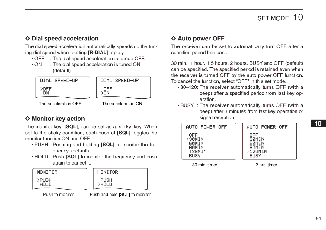 Icom IC-R20 instruction manual Monitor key action, Auto power OFF, Dial speed acceleration is tuned on, Default 