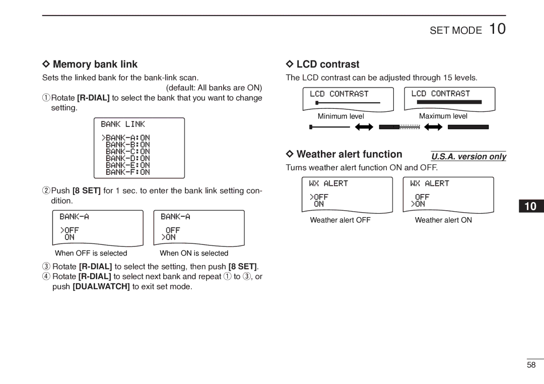 Icom IC-R20 Memory bank link, LCD contrast can be adjusted through 15 levels, Turns weather alert function on and OFF 