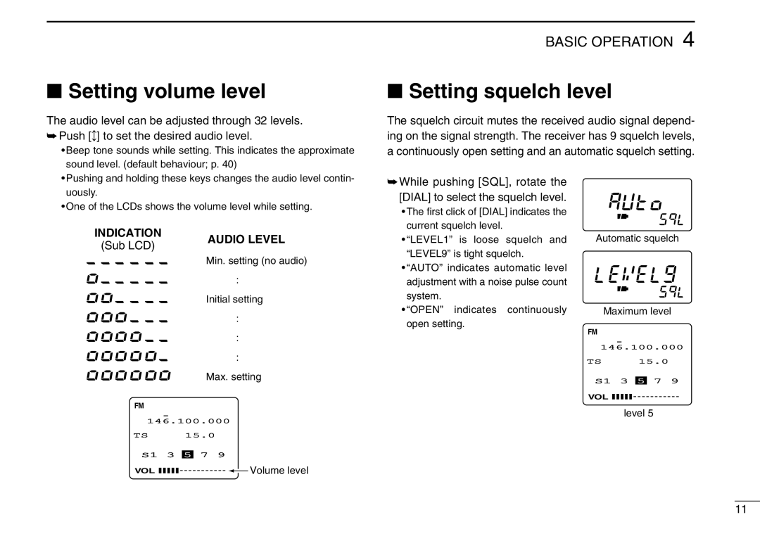 Icom IC-R3 Setting volume level, Setting squelch level, While pushing SQL, rotate, Dial to select the squelch level 