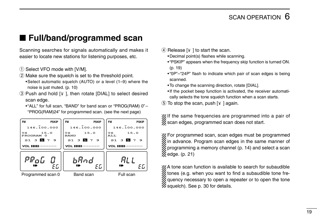 Icom IC-R3 instruction manual Full/band/programmed scan, Release ↔ to start the scan 