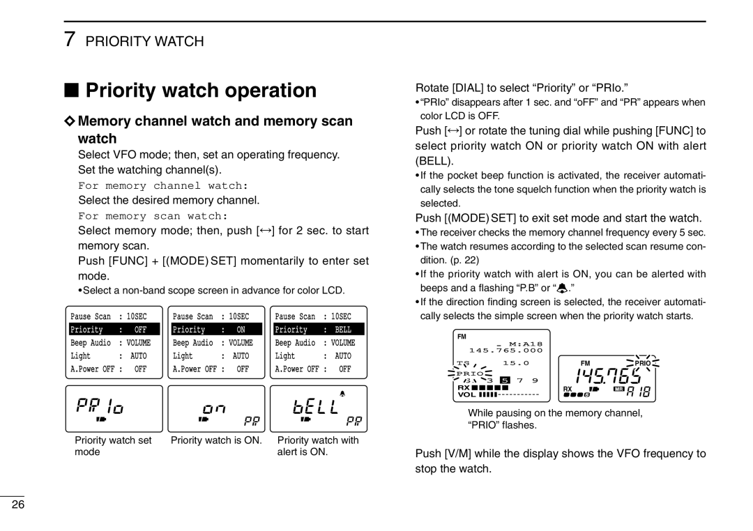 Icom IC-R3 Priority watch operation, Memory channel watch and memory scan Watch, Rotate Dial to select Priority or PRIo 