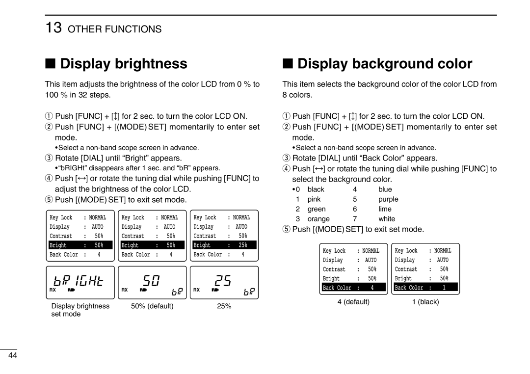 Icom IC-R3 instruction manual Display brightness, Display background color, Rotate Dial until Bright appears 