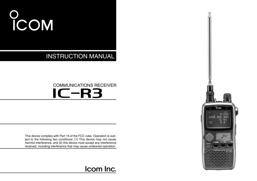 Icom IC-R3 instruction manual Communications Receiver, Instruction Manual 