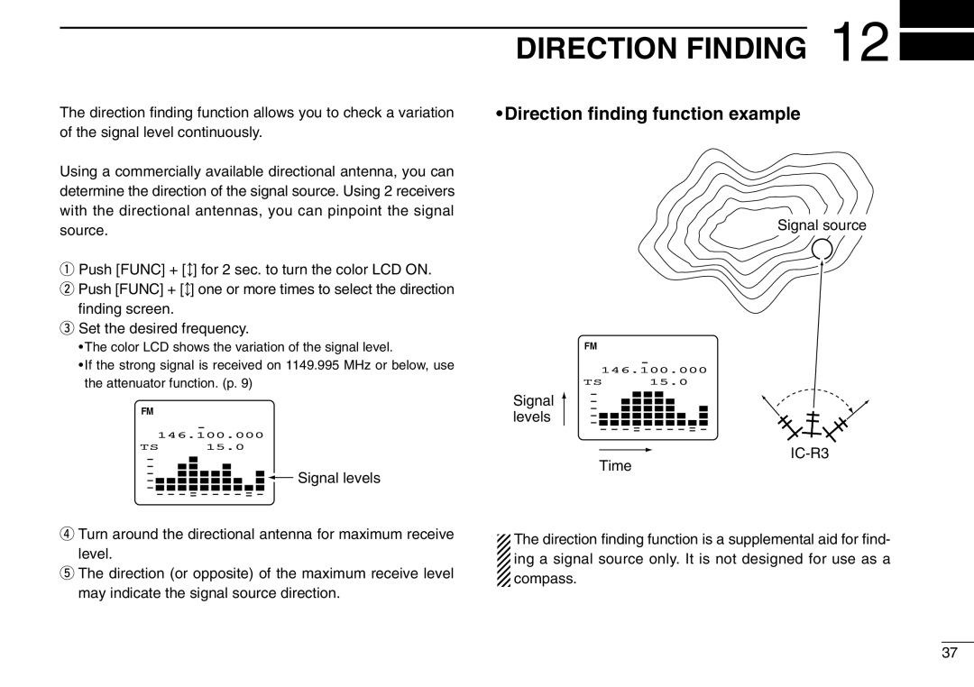 Icom IC-R3 instruction manual Direction Finding, Direction ﬁnding function example 