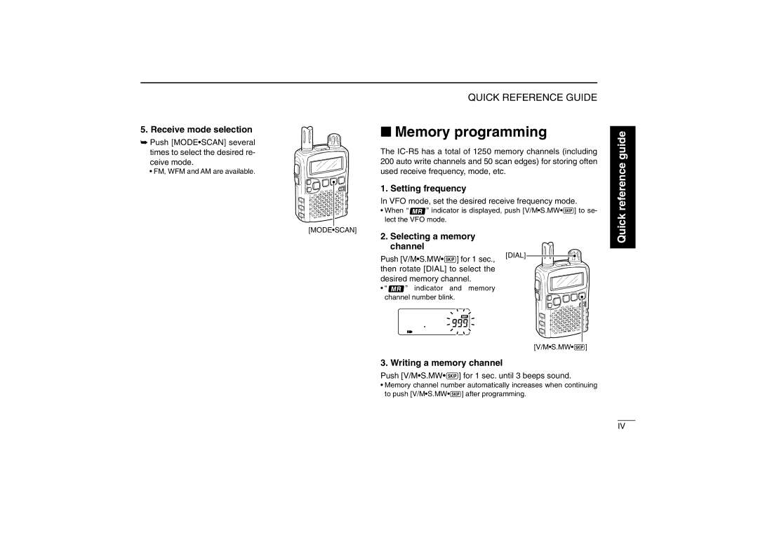 Icom IC-R5 instruction manual Memory programming, Receive mode selection, Setting frequency, Selecting a memory Channel 