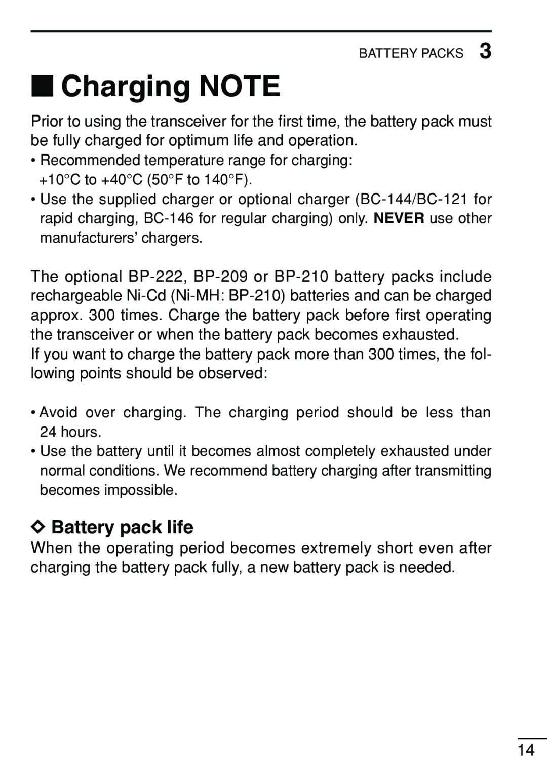 Icom IC-V8 instruction manual ‘ Charging Note, Battery pack life 