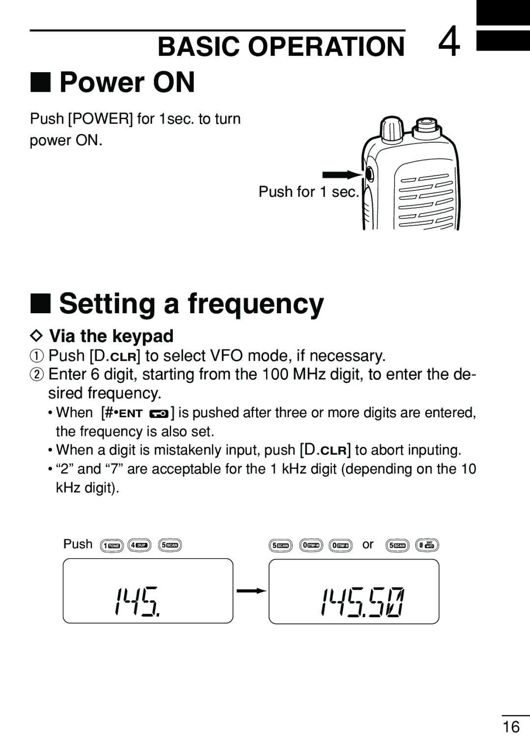 Icom IC-V8 instruction manual Power on, Setting a frequency, Via the keypad 