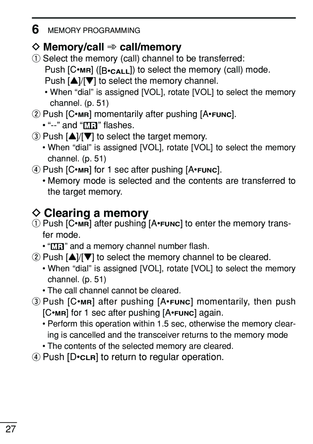 Icom IC-V8 instruction manual Clearing a memory, Memory/call call/memory 