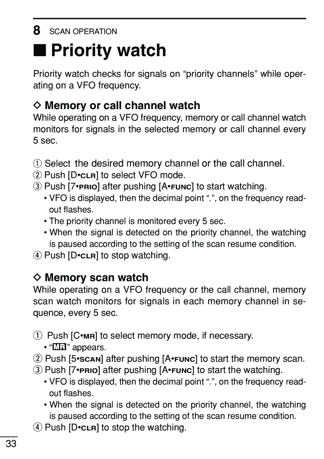 Icom IC-V8 instruction manual Priority watch, Memory or call channel watch, Memory scan watch 