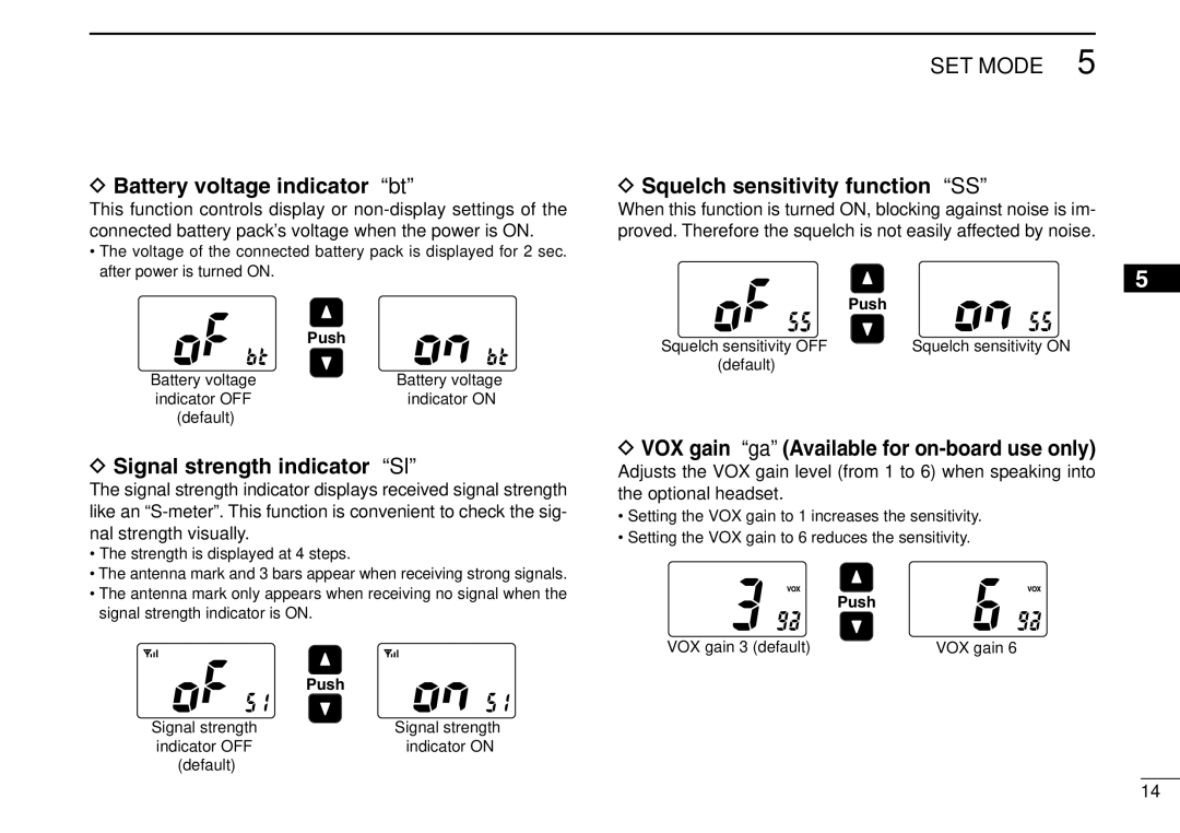 Icom IGM1600 instruction manual Battery voltage indicator bt, Signal strength indicator Sl, Squelch sensitivity function SS 