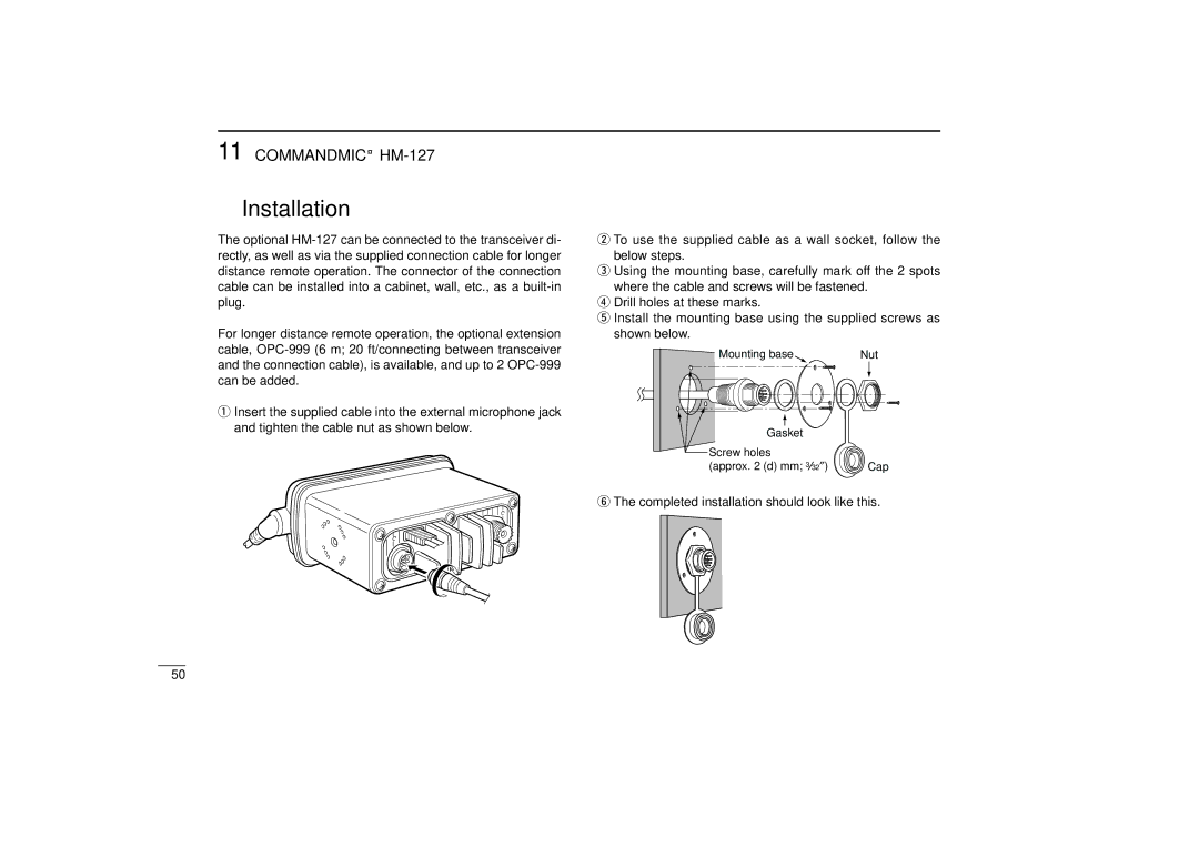 Icom IM402A, IM402SA instruction manual Installation, Completed installation should look like this 