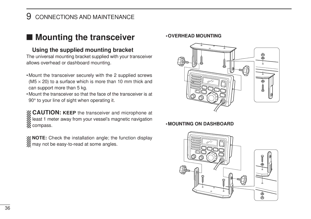 Icom VHF MARINE TRANSCEIVER, IC-M502 instruction manual Mounting the transceiver, Using the supplied mounting bracket 