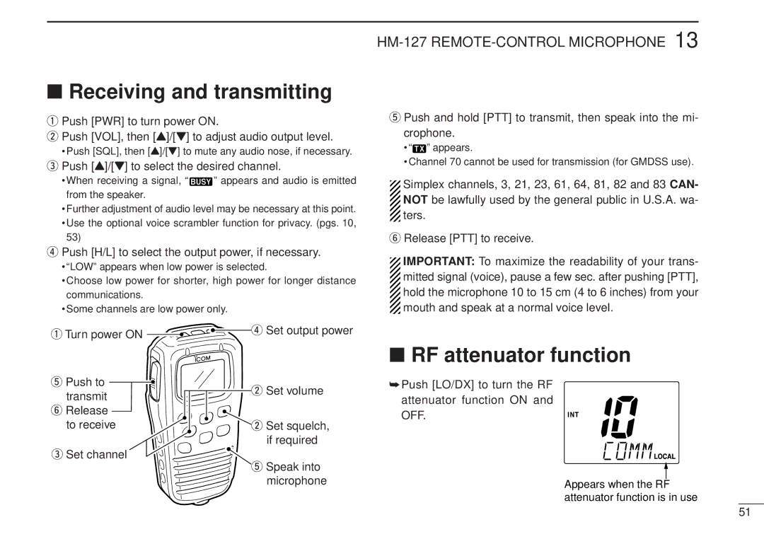 Icom IC-M502, VHF MARINE TRANSCEIVER RF attenuator function, Push H/L to select the output power, if necessary 