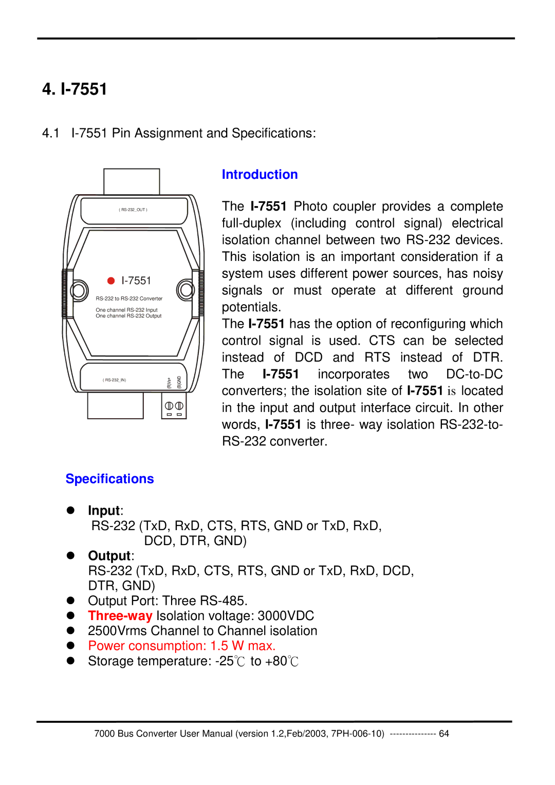 ICP DAS USA 7000 I-7551 Pin Assignment and Specifications, RS-232 TxD, RxD, CTS, RTS, GND or TxD, RxD, DCD, DTR, GND 