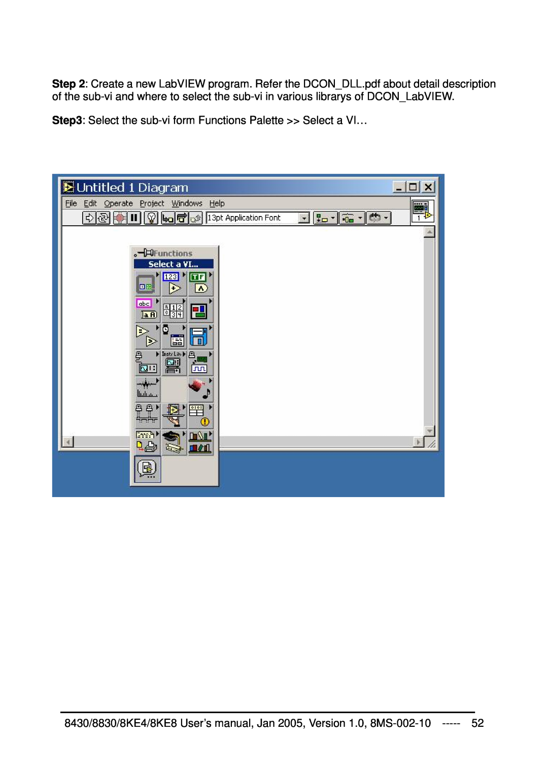 ICP DAS USA 8KE8, 8KE4, 8430, 8830 user manual Select the sub-vi form Functions Palette Select a VI… 