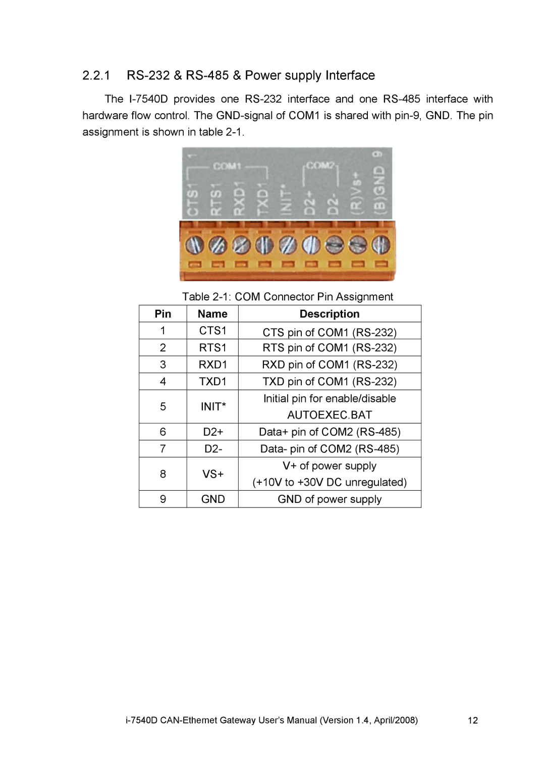 ICP DAS USA I-7540D user manual 1 RS-232 & RS-485 & Power supply Interface, Pin Name Description 