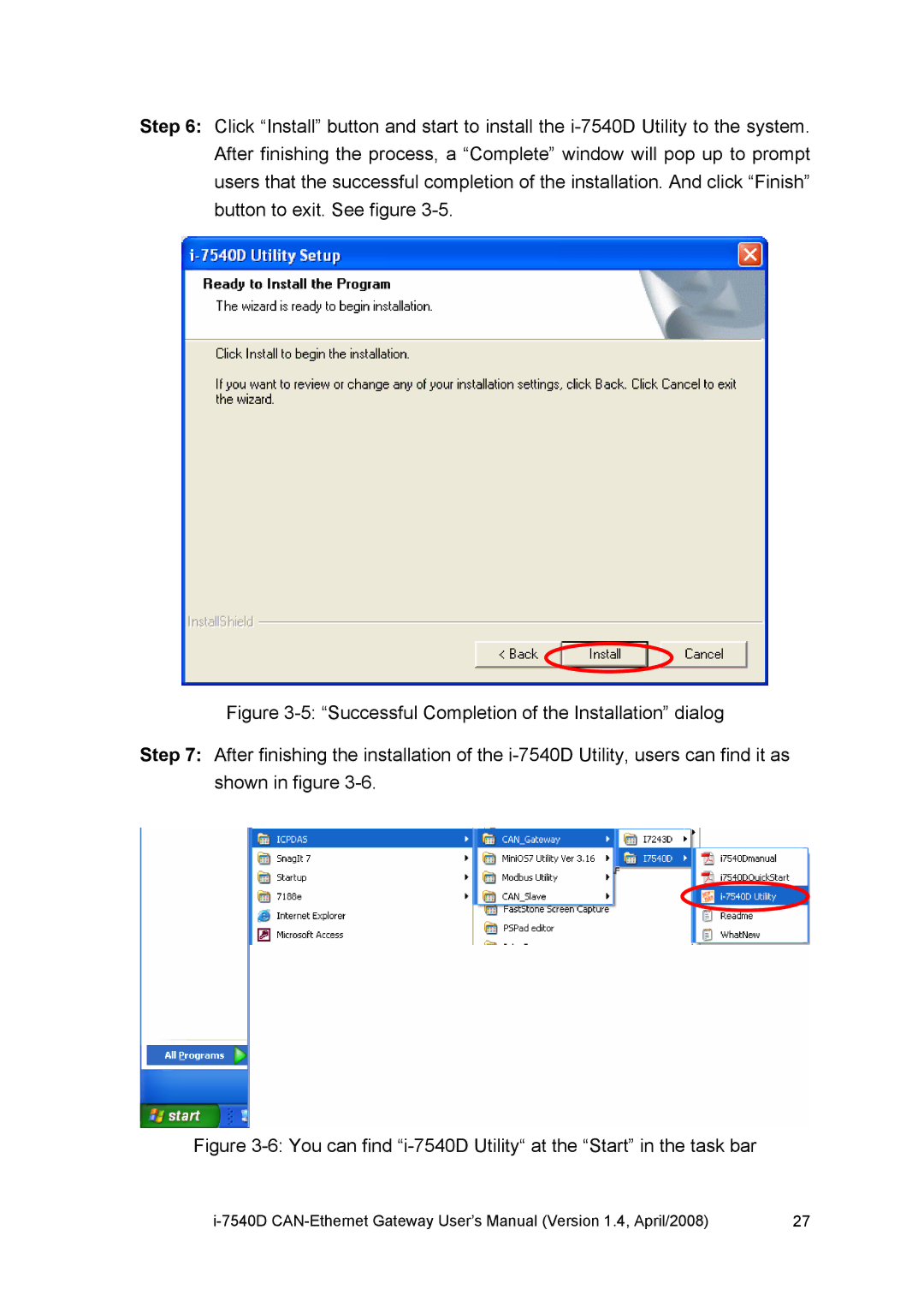 ICP DAS USA I-7540D user manual You can find i-7540D Utility at the Start in the task bar 