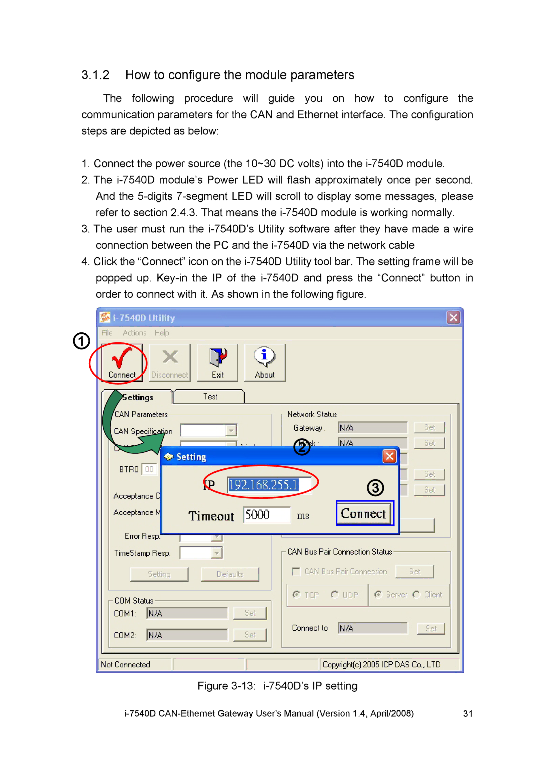 ICP DAS USA I-7540D user manual How to configure the module parameters, 13 i-7540D’s IP setting 