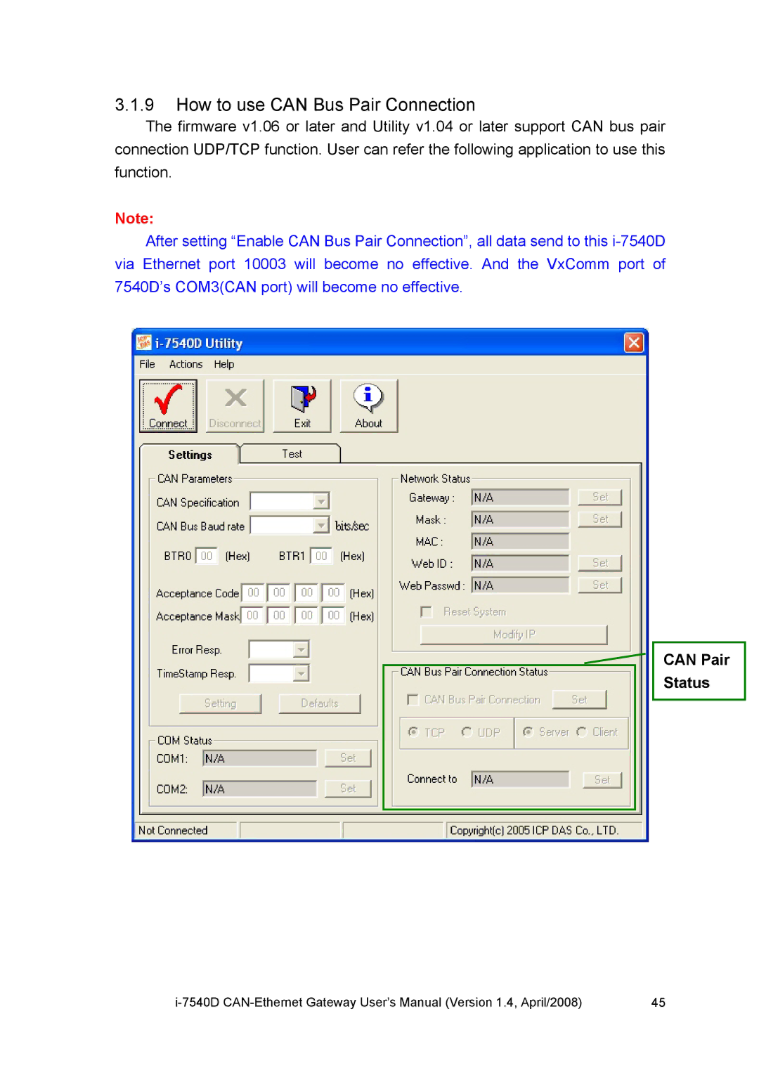 ICP DAS USA I-7540D user manual How to use can Bus Pair Connection, Can Pair Status 