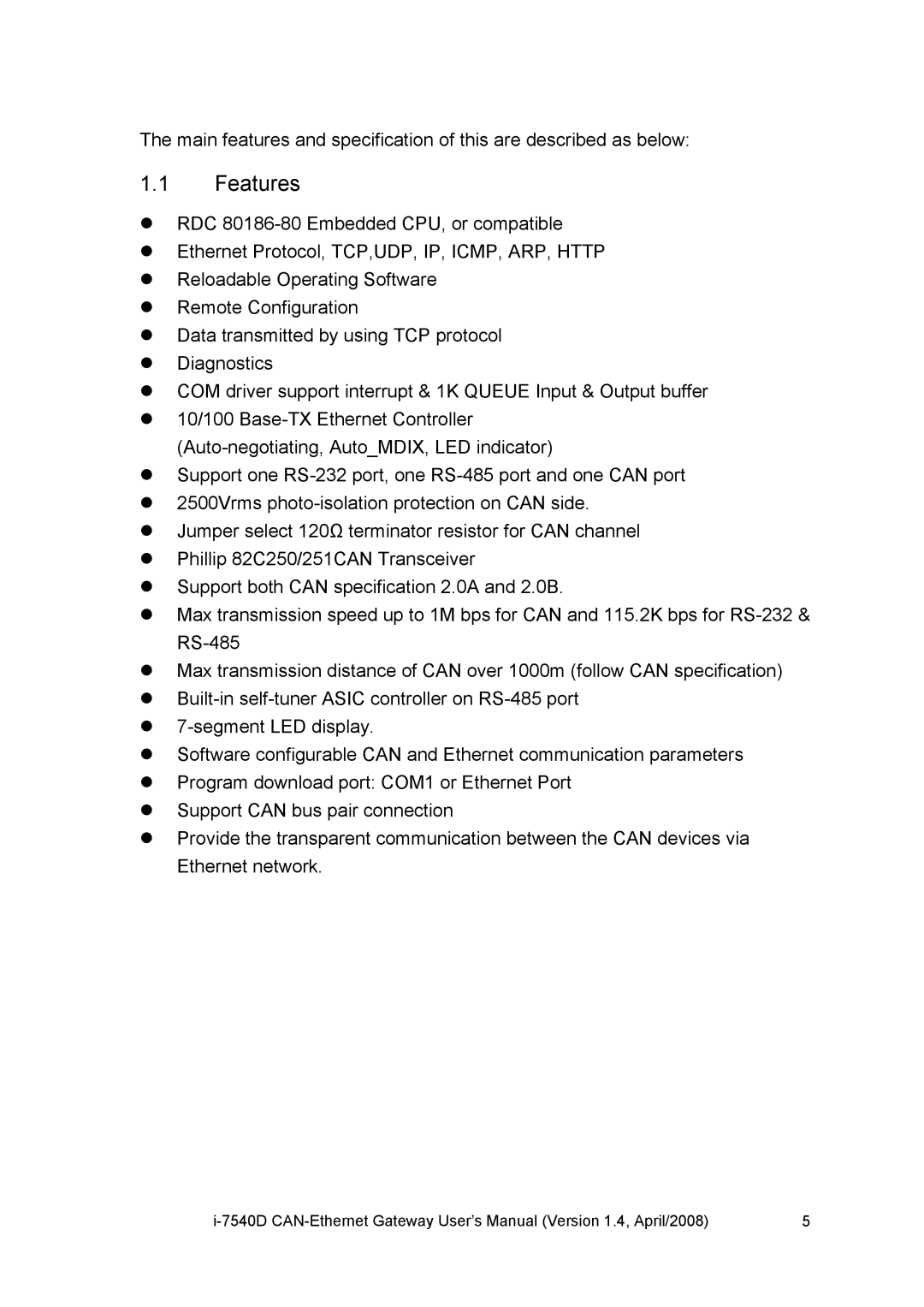 ICP DAS USA I-7540D user manual Features 