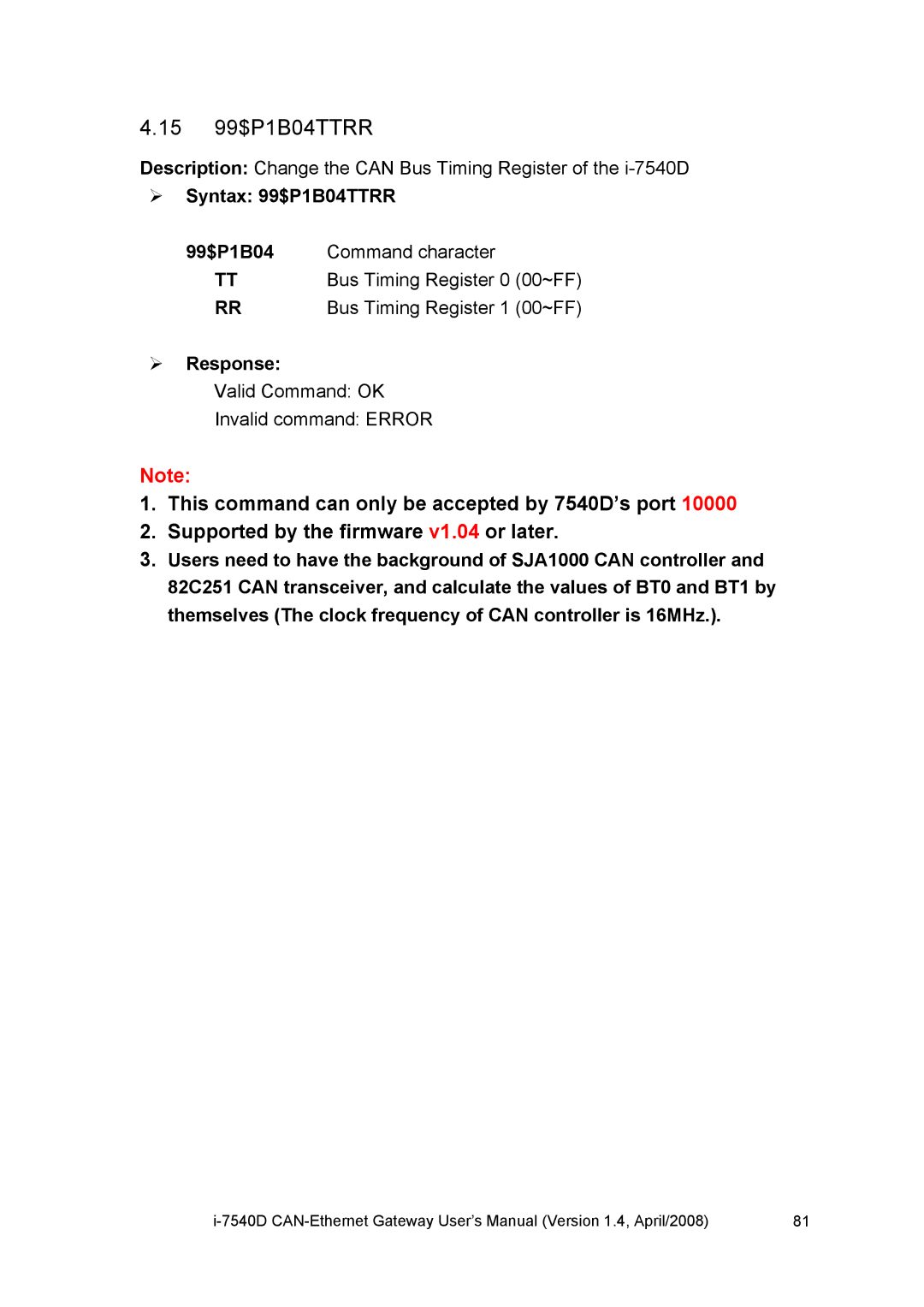 ICP DAS USA I-7540D user manual 15 99$P1B04TTRR, ¾ Syntax 99$P1B04TTRR 