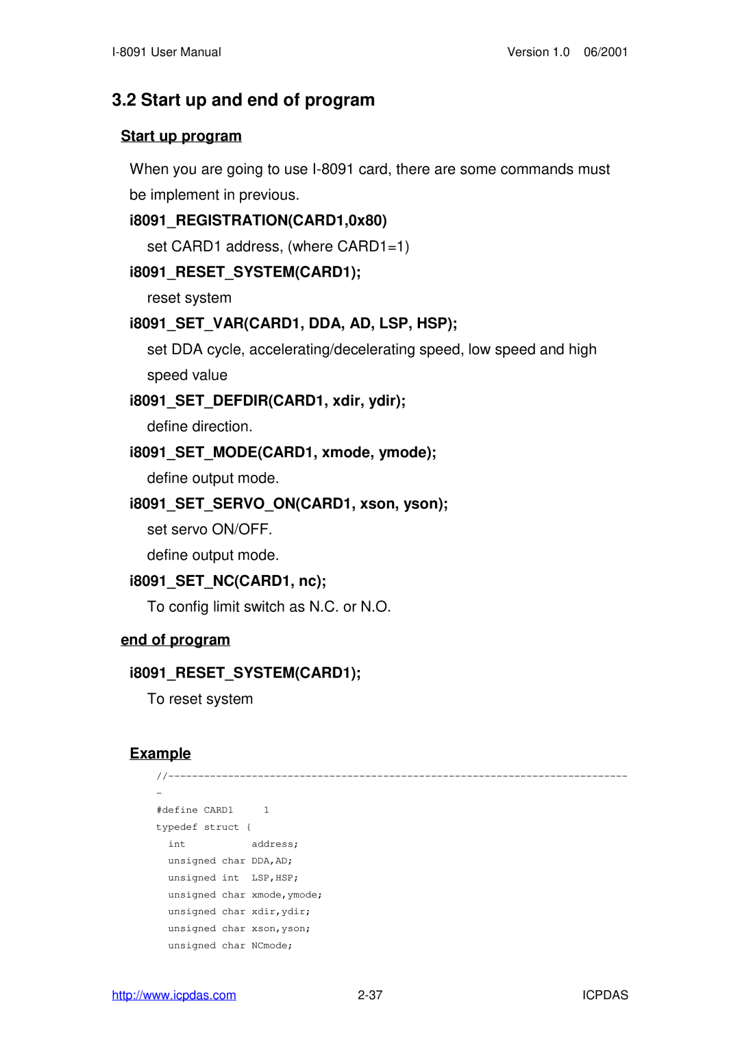 ICP DAS USA I-8091 2-axis stepping/servo, I-8090 3-axis encoder card user manual Start up and end of program 