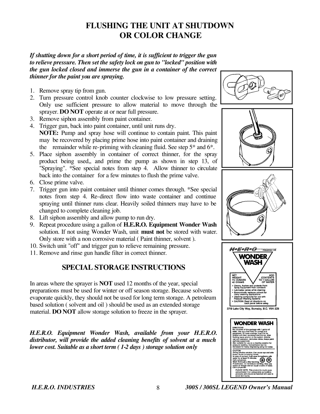 I.C.T.C. Holdings Corporation 300S Legend Flushing the Unit AT Shutdown Or Color Change, Special Storage Instructions 