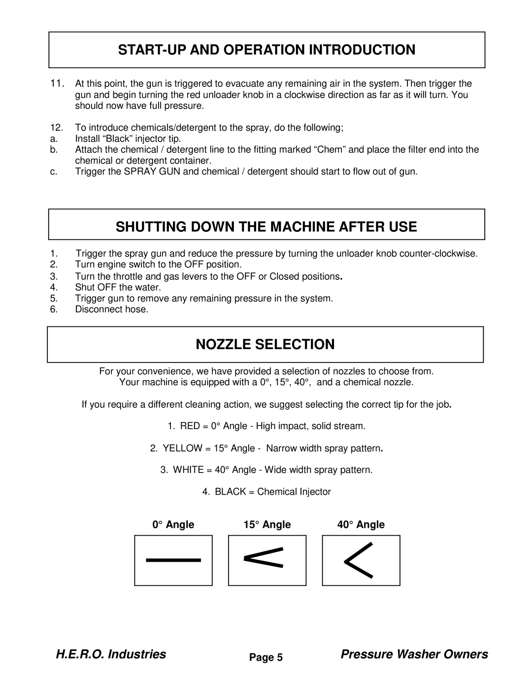 I.C.T.C. Holdings Corporation PW2424-LD manual Shutting Down the Machine After USE, Nozzle Selection 