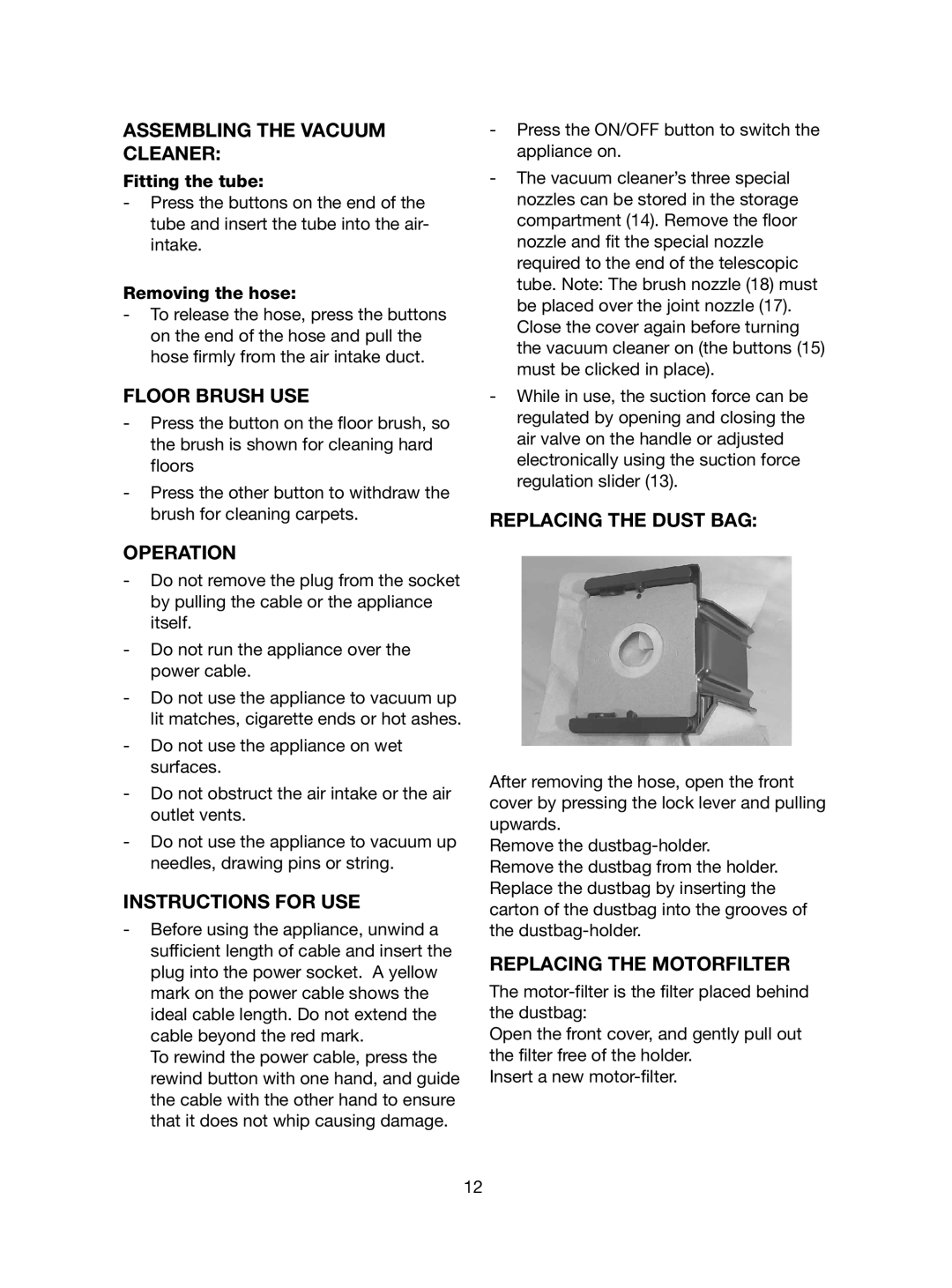 Ide Line 740-108 Assembling the Vacuum Cleaner, Floor Brush USE, Operation, Instructions for USE, Replacing the Dust BAG 