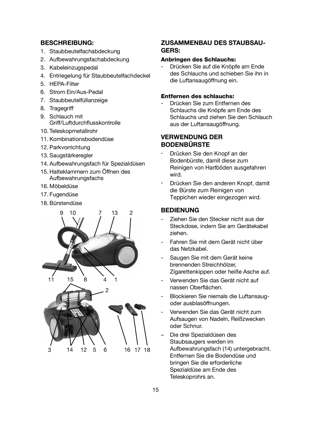 Ide Line 740-108 manual Beschreibung, Zusammenbau DES STAUBSAU- Gers, Verwendung DER Bodenbürste, Bedienung 