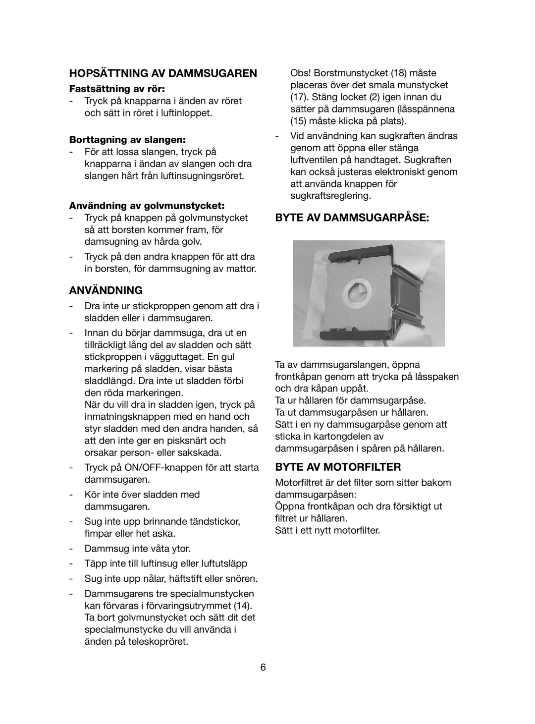 Ide Line 740-108 manual Hopsättning AV Dammsugaren, Användning, Byte AV Dammsugarpåse, Byte AV Motorfilter 