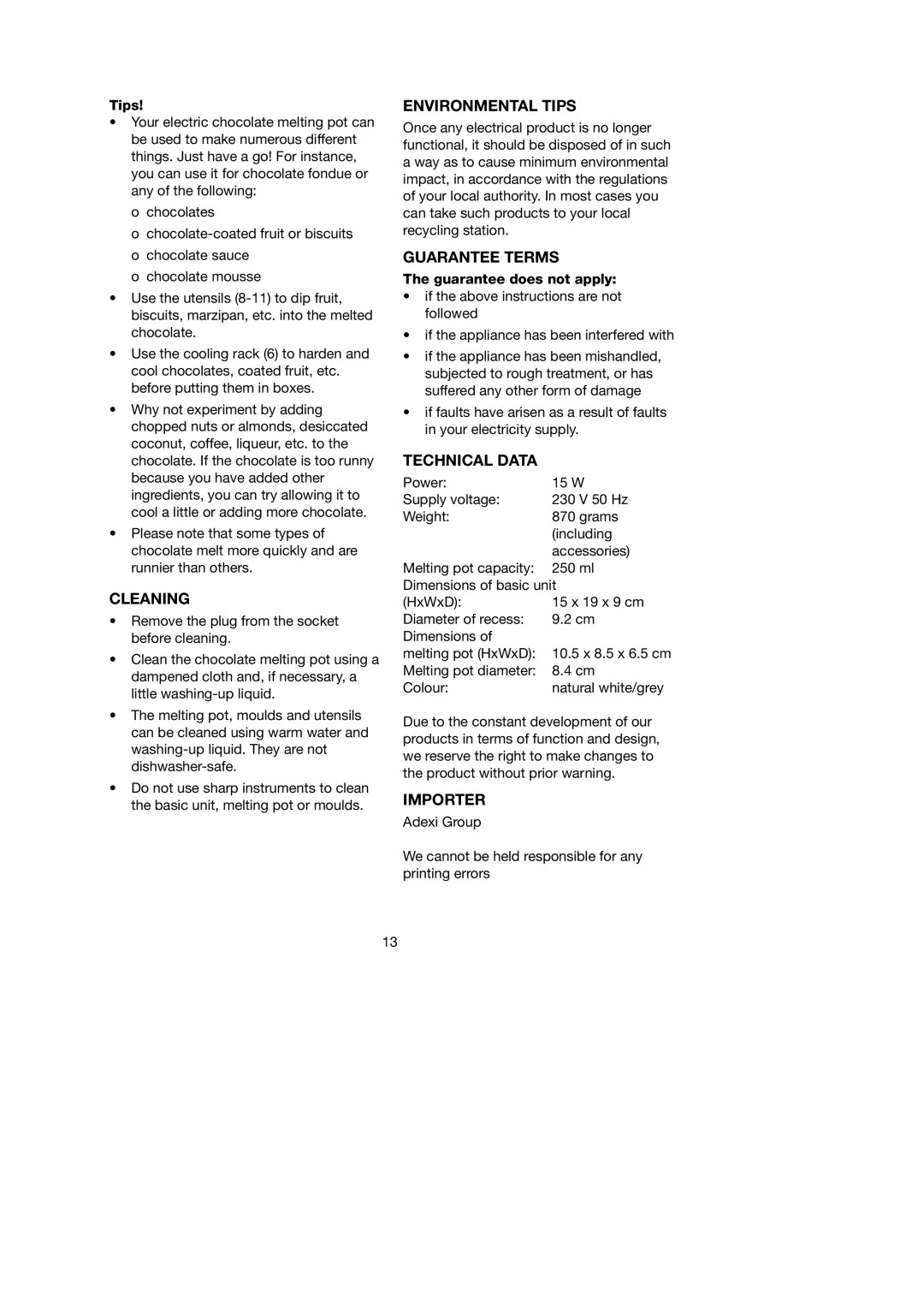 Ide Line 743-089 manual Cleaning, Environmental Tips, Guarantee Terms, Technical Data, Importer 