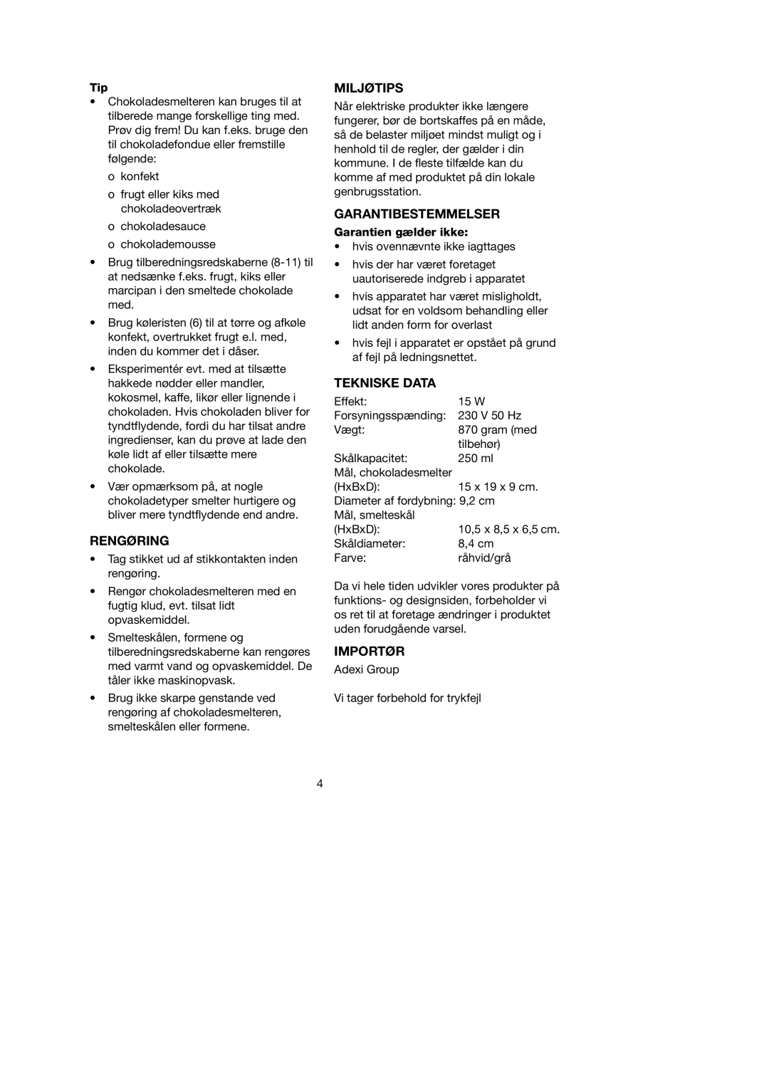 Ide Line 743-089 manual Rengøring, Miljøtips, Garantibestemmelser, Tekniske Data, Importør 