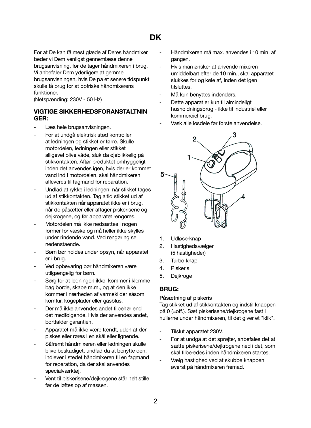 Ide Line 746-087 manual Vigtige Sikkerhedsforanstaltnin GER, Brug, Læs hele brugsanvisningen 